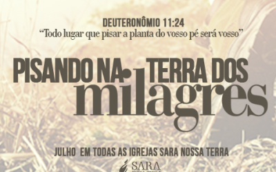 Em julho acontece a Campanha Pisando nas Terra dos Milagres em todas as SNTs do Brasil