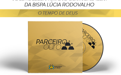 Receba já o DVD O Tempo de Deus, da Bispa Lúcia Rodovalho